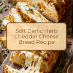 Soft Garlic Herb Cheddar Cheese Bread Recipe