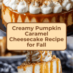 Caramel Cheesecake Recipe