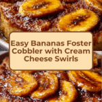 Delightful Bananas Foster Cobbler Recipe